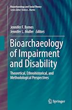 Bioarchaeology of Impairment and Disability