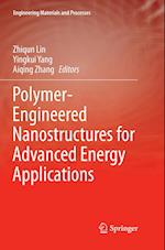 Polymer-Engineered Nanostructures for Advanced Energy Applications