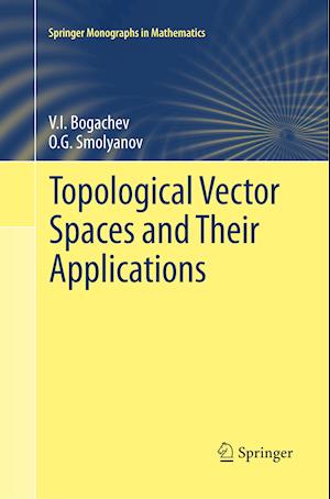 Topological Vector Spaces and Their Applications