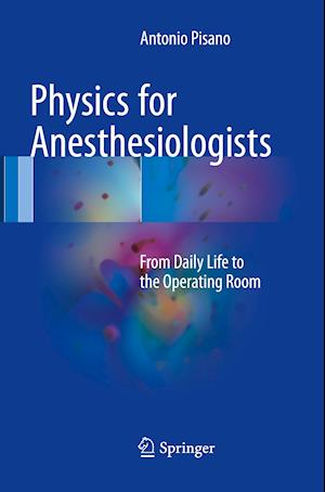 Physics for Anesthesiologists