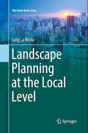 Landscape Planning at the Local Level