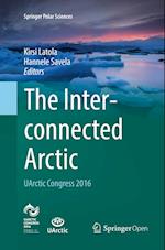 The Interconnected Arctic — UArctic Congress 2016