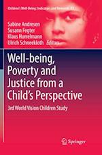 Well-being, Poverty and Justice from a Child’s Perspective