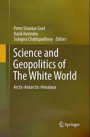 Science and Geopolitics of The White World