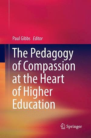 The Pedagogy of Compassion at the Heart of Higher Education