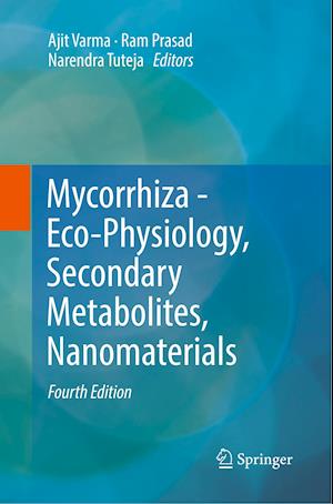 Mycorrhiza - Eco-Physiology, Secondary Metabolites, Nanomaterials