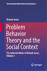 Problem Behavior Theory and the Social Context