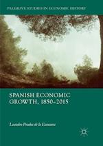 Spanish Economic Growth, 1850–2015