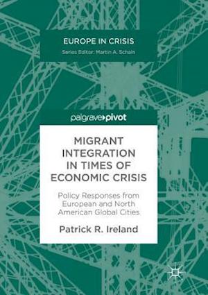 Migrant Integration in Times of Economic Crisis