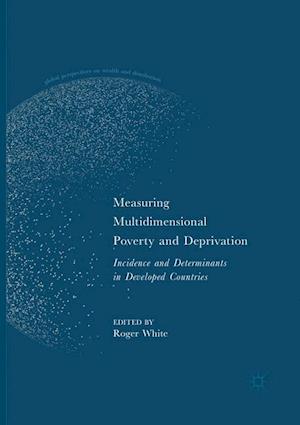 Measuring Multidimensional Poverty and Deprivation