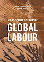 Micro-Spatial Histories of Global Labour