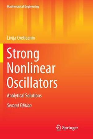 Strong Nonlinear Oscillators