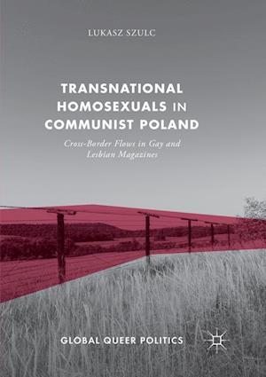 Transnational Homosexuals in Communist Poland