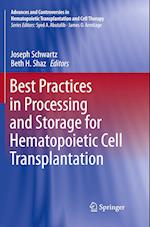 Best Practices in Processing and Storage for Hematopoietic Cell Transplantation