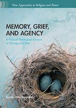 Memory, Grief, and Agency
