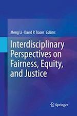 Interdisciplinary Perspectives on Fairness, Equity, and Justice