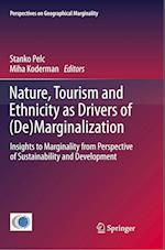 Nature, Tourism and Ethnicity as Drivers of (De)Marginalization