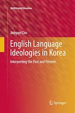 English Language Ideologies in Korea