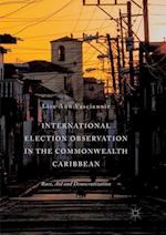 International Election Observation in the Commonwealth Caribbean