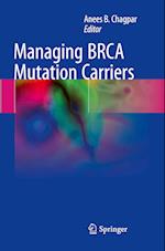 Managing BRCA Mutation Carriers