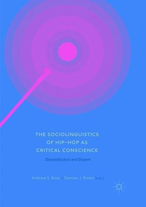 The Sociolinguistics of Hip-hop as Critical Conscience