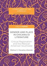 Gender and Place in Chicana/o Literature