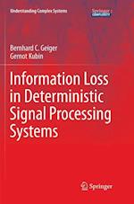 Information Loss in Deterministic Signal Processing Systems