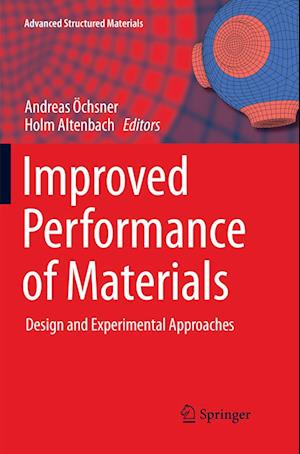 Improved Performance of Materials