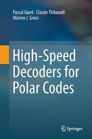 High-Speed Decoders for Polar Codes