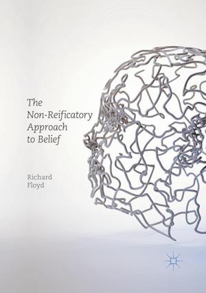 The Non-Reificatory Approach to Belief