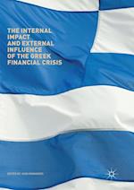 The Internal Impact and External Influence of the Greek Financial Crisis