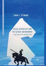 Social Aesthetics and the School Environment
