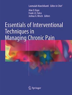 Essentials of Interventional Techniques in Managing Chronic Pain