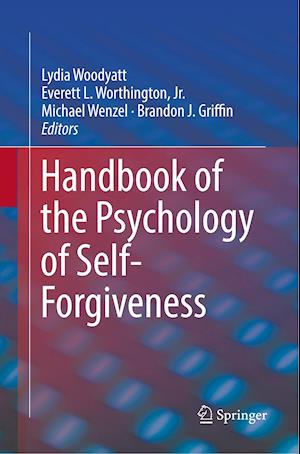 Handbook of the Psychology of Self-Forgiveness