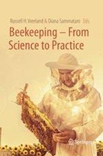 Beekeeping – From Science to Practice