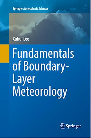 Fundamentals of Boundary-Layer Meteorology