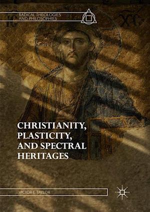 Christianity, Plasticity, and Spectral Heritages