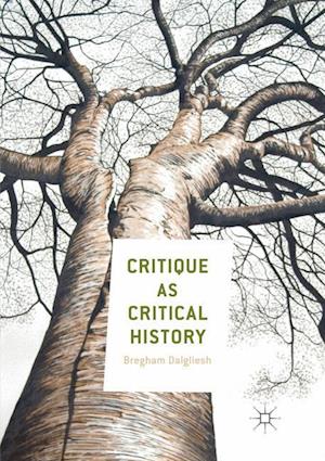 Critique as Critical History