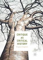 Critique as Critical History