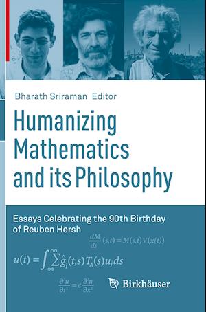 Humanizing Mathematics and its Philosophy