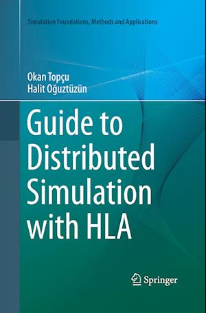 Guide to Distributed Simulation with HLA