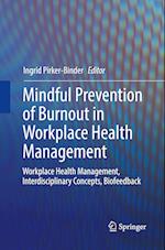 Mindful Prevention of Burnout in Workplace Health Management