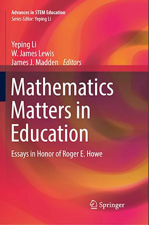 Mathematics Matters in Education