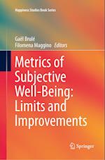 Metrics of Subjective Well-Being: Limits and Improvements