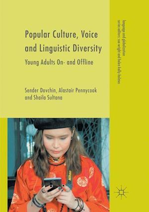 Popular Culture, Voice and Linguistic Diversity