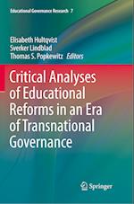Critical Analyses of Educational Reforms in an Era of Transnational Governance
