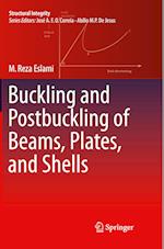 Buckling and Postbuckling of Beams, Plates, and Shells