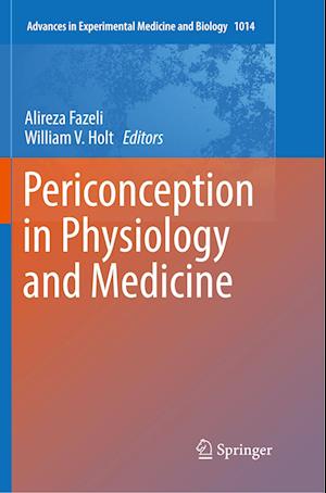 Periconception in Physiology and Medicine