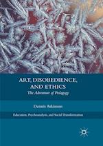 Art, Disobedience, and Ethics