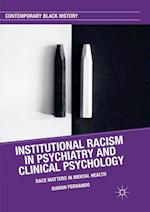 Institutional Racism in Psychiatry and Clinical Psychology